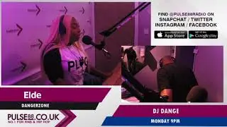 ELDE Dangerzone Showcase Pulse88 Radio with Dj Dange