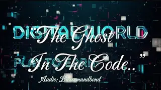 ✨ The Ghost in the Code (Legacy of 8888)&rdquo; 😎🎶🎧