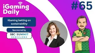 Ep 065: iGaming betting on sustainability