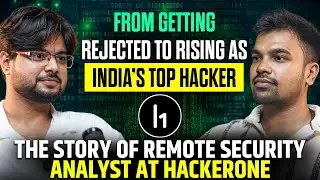 From Getting Rejected to Rising as India&rsquo;s Top Hacker | Presented by CSExplained