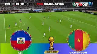Haiti vs Cameroon   | World Cup 2026 Mode Simulation | PES 2021 (PC) Gameplay