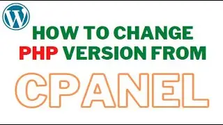 How to change PHP version from Cpanel
