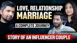 Love, Relationship, Marriage and Parenthood | How life looks like?? A real life journey