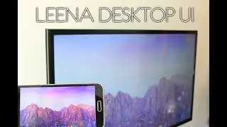 Leena Desktop UI for ANDROID | Review