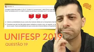 UNIFESP 2019 - Q19 - A imagem ilustra três dados, A, B e C. O dado A é convencional, o dado B tem
