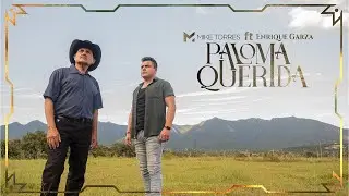 Mike Torres X Enrique Garza - Paloma Querida