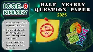 ICSE Class 9 Biology Half Yearly Question Paper | All Answers | 2025-26
