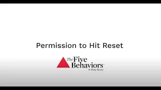 The Five Behaviors&reg; Case Study: Permission to Hit Reset | Acelity