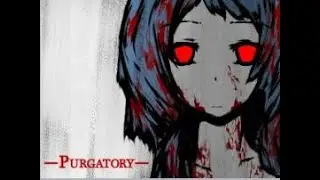 Purgatory(Rpg Maker) Part 1:Bad End