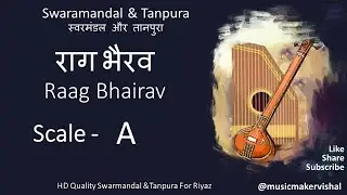 Raag Bhairav Swarmandal & Tanpura 
