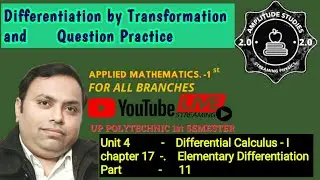 Differentiation by Transformation  // Question Practice // Elementary Differentiation // Part 11
