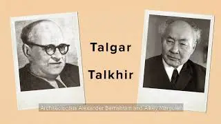 Silk Roads in Kazakhstan: Talgar