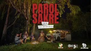 Parol Sakre - OMJA Ft. Wave Empire Music | Powered by Rudraksha Boys