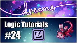 Tutorial #24 - GRADE & EFFECTS - Dreams PS4 Logic