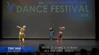 Toronto International dance Festival  2018 Part 1