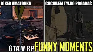 GTA V RP[JOKER AMATORKA/CHCIAŁEM TYLKO POROZMAWIAĆ/DYMY NA RZĄDOWYM/NIEPOSZANOWANIE/LOKALNY OG] [FM]
