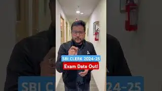 SBI Clerk 2024-25 Exam Date Out #sbiclerk #sbiclerkexamdate #bankexams #adda247