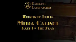 Media Cabinet - Episode 1 - Steampunk Furniture Modification