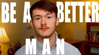 Learning From the Writings of a King - Be a Better Man