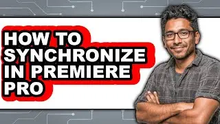 How to Synchronize in Premiere Pro (updated)