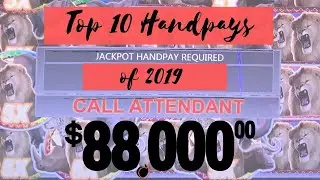 2019 Top 10 Handpay Jackpots