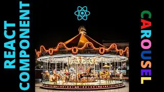How To Make A Carousel Component With React