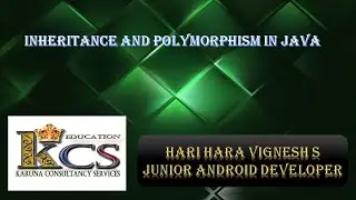Session 7 - Inheritance and Polymorphism in JAVA (In Tamil)