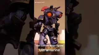 custom Mega Space Marine  #customfigures