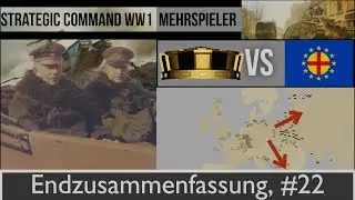 Strategic Command WW1: Mittelm&auml;chte, vs Fars, Multiplayer deutsch Lets Play, #22 Endzusammenfassung