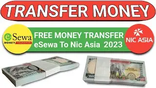 How To Transfer Money Esewa To Nic Asia Bank | Esewa Se Nic Asia Bank Me Paisa Kaise Transfer Karen