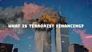 What is terrorist financing? | AML Incubator