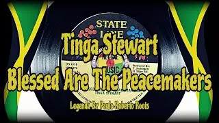 Tinga Stewart - Blessed Are The Peacemakers ( Reggae Legendado)