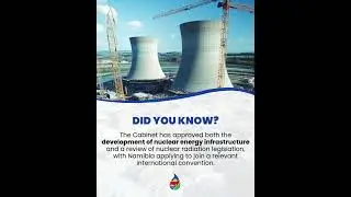 Development of Nuclear Energy Infrastructure in Namibia