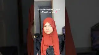 Hijab tutorial without inner cap | full coverage hijab tutorial without inner cap #shorts
