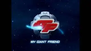My Giant Friend - Opening