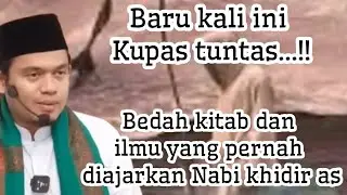 ILMU PENINGGALAN NABI KHIDIR AS❗ BUYA ARRAZY HASYIM 