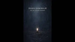 Dunkle Märchen III - Als die Stimme schwieg