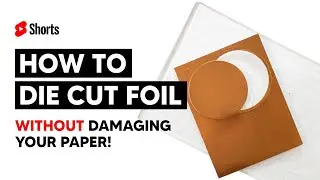 How To Die Cut Foil The Easy Way #shorts