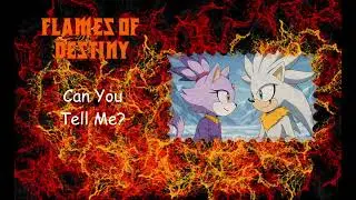Flames Of Destiny - Can You Tell Me?