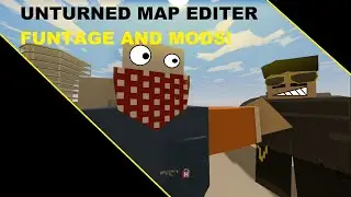 Unturned Map Editor Fun