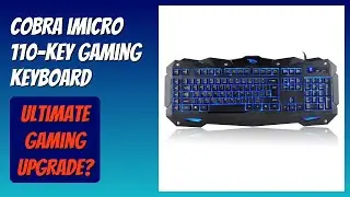 REVIEW (2026): COBRA iMicro 110-Key Gaming Keyboard. Features
