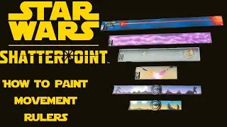 Customizing Your Star Wars Shatterpoint Movement Rulers | Painting Tips & Tricks!