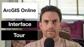 ArcGIS Online Interface Tour with Dr. Drake