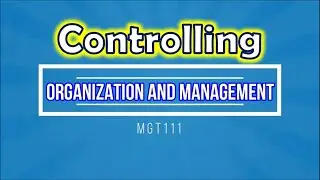 Chapter 10 - Controlling (Organization and Management)