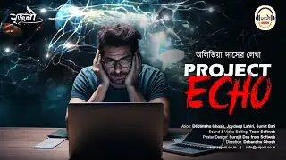 PROJECT ECHO | OLIVIA DAS | Psychological Thriller Story | @srijoniaudiostory