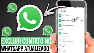 COMO EXCLUIR CONTATO DO WHATSAPP (Atualizado)