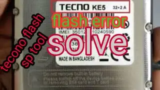 tecno ke5 flash error/How to flash tecono Spark go 2020 flash error ke5 flash done'sp flash tool