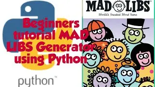Beginner Tutorial | Mad Libs Game | Python World