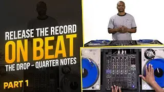How I Learned to Release the Record - The Drop Scratch (Part 1)