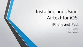 Installing and Using Airtext for iOS